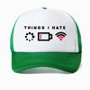 Things I Hate I Need WIFI Computer Geek Gaming Gamer Baseball Cap Unisex Casual Streetwear Adjustable Mesh Trucker Hat