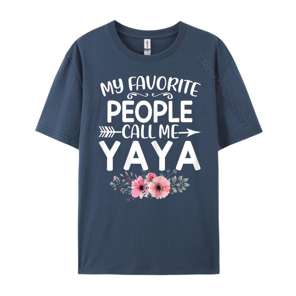 My Favorite People Call Me Yaya Cute Pink Floral Mothers Day Vintage T Shirt Unisex Unisexs Designer Clothes Alphabet
