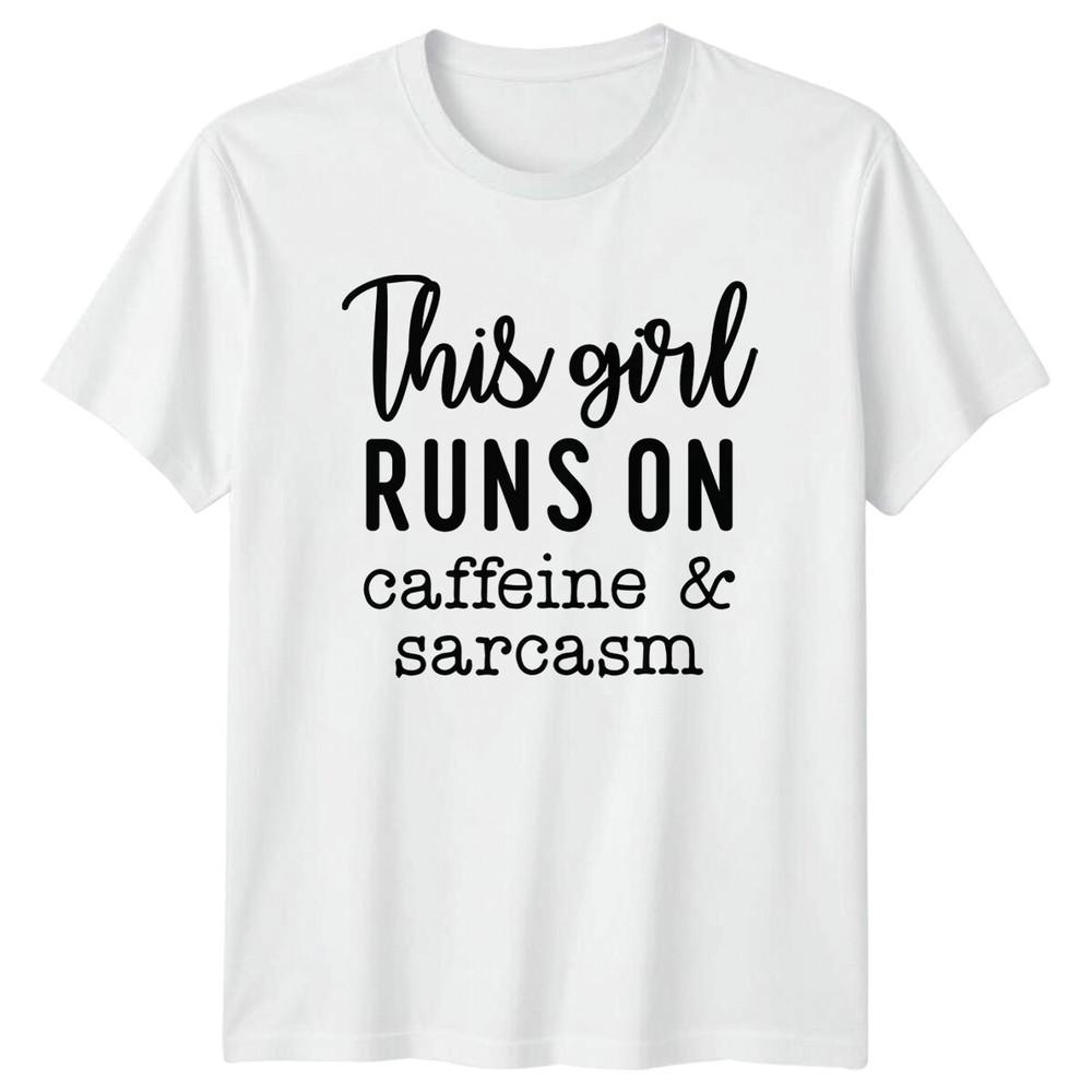 This Girl Runs On Caffeine Sarcasm Funny Adult TShirt S