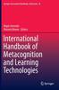 The International Handbook of Metacognition and Learning Technologies : 28 Book