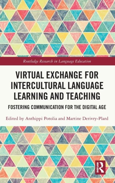 Kniha Virtual Exchange for Intercultural Language Learning and Teaching : Fostering Communication for the Digital Age