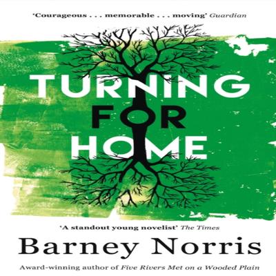 Turning for Home by Barney Norris Paperback Book 9781784161361