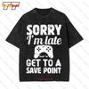 Sorry I'M Late Save Point Autosave Gamer Games Gaming Rpg Roleplay Vintage Oversized T-Shirt L1U8