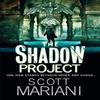 The Shadow Project by Scott Mariani Paperback Book 9780007311903