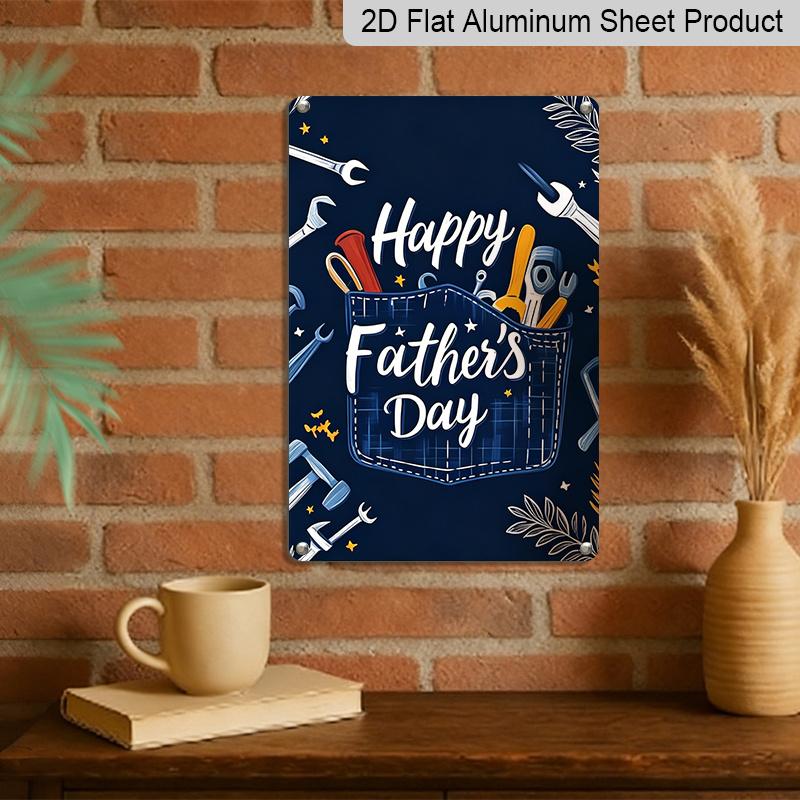 2D Flat, 1pc Denim Pocket Tools Father's Day Metal Wall Art Sign "Happy Father's Day" - 8*12 Inch Aluminium Rustic Garage Decor, Workshop Style Wall