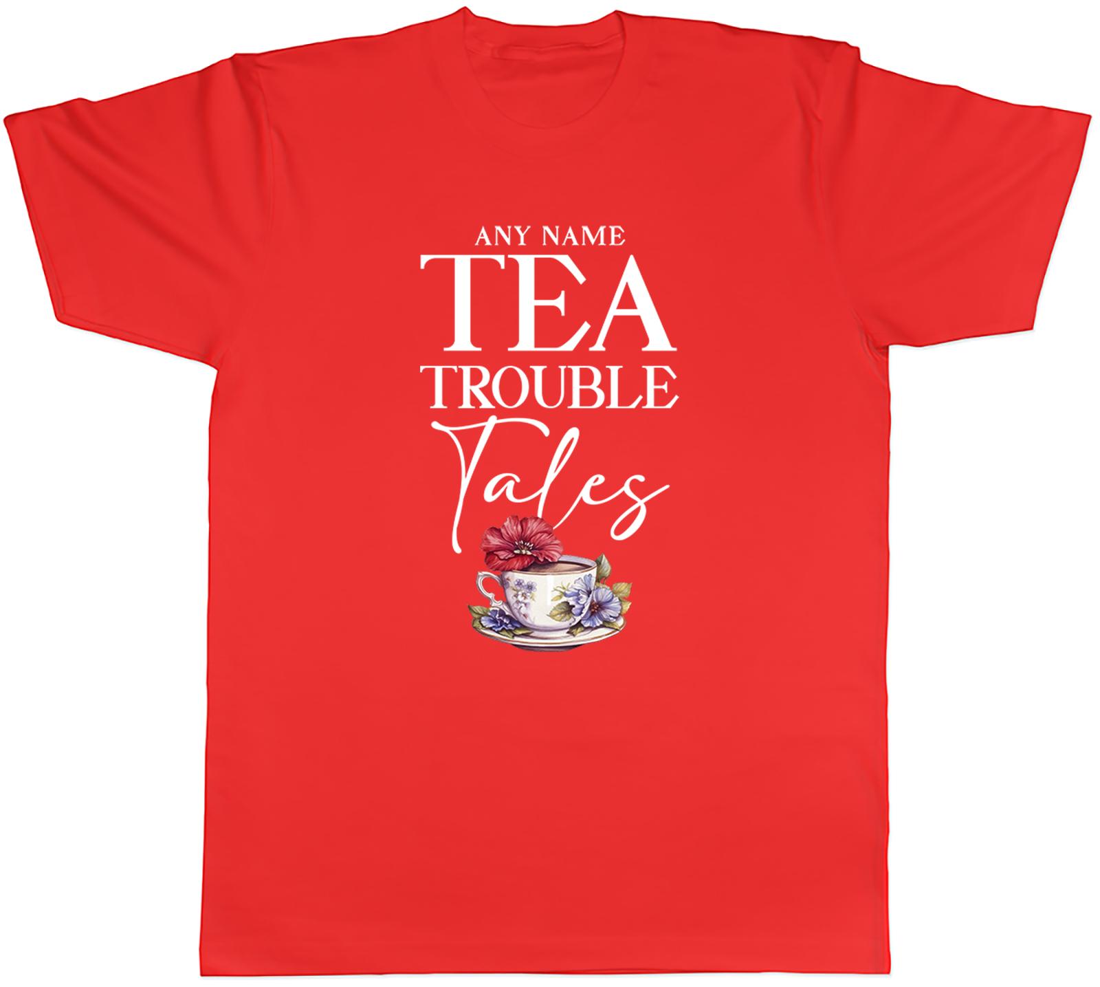 Personalised Grandma Tea Trouble Tales Unisexs TShirt Tee Gift Top S
