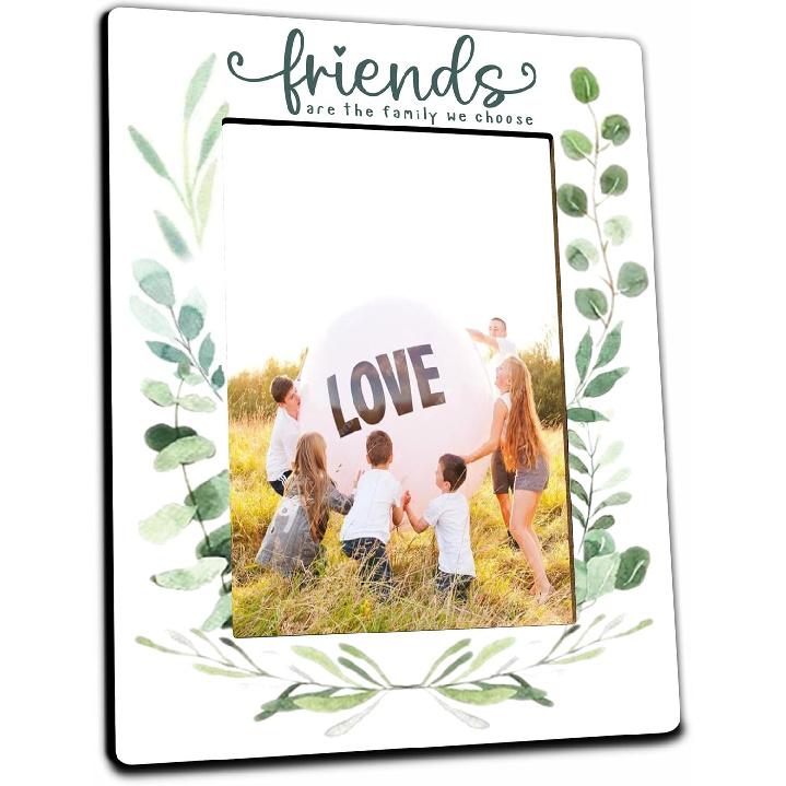 Greenery Friends Wooden Picture Frame For 4 X6 Inches Vertical Photo, Friends Are The Family We Choose Photo Frame Tabletop Display, Bestie Gifts,
