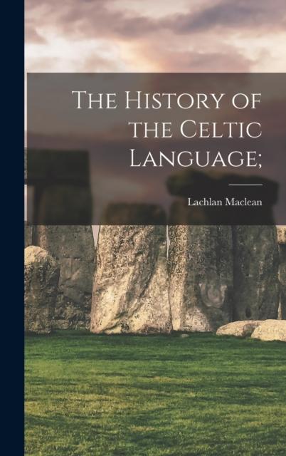 The The History of the Celtic Language; Book