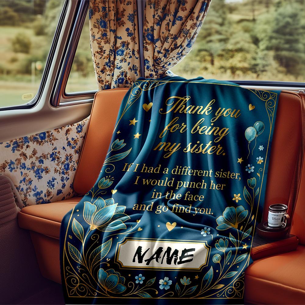 Sisterly Appreciation Card Blanket Personalized Name Soft Comfortable Stylish Blanket Car Blanket Perfect For Travel Camping Outdoor Home Suitable For