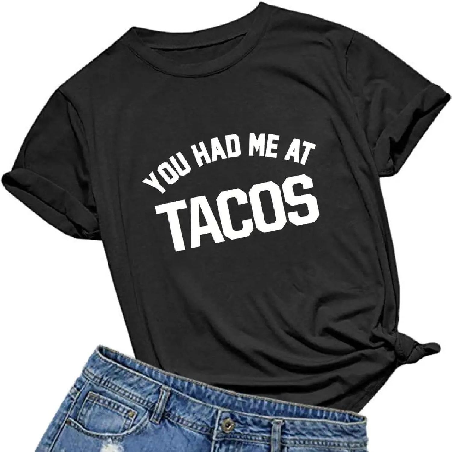 Womens You Had Me at Tacos Letters Printed Funny T-Shirt Tops Tees S чёрный
