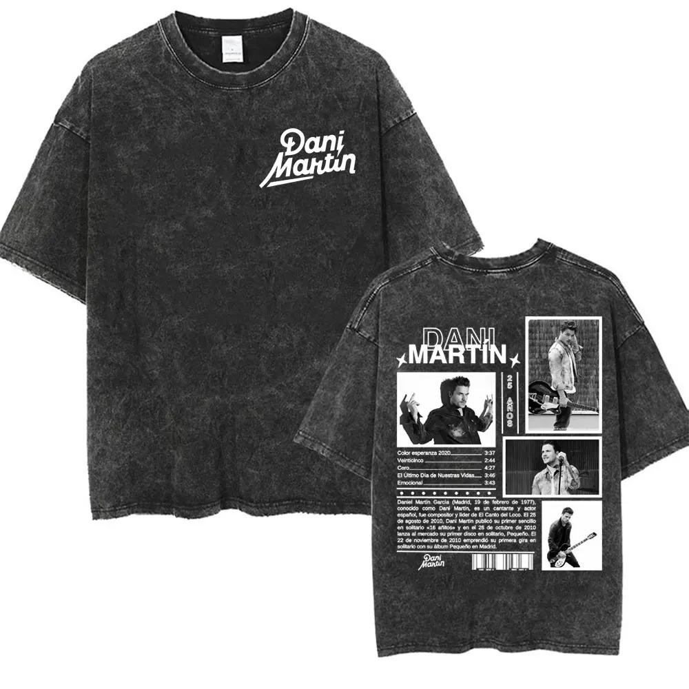 

Новая Мужская Футболка Homme TShirts Ropa Hombre Дани Мартин Lo Que Me De La Gana Тур Стирка Винтаж Удобная Модная Футболка S