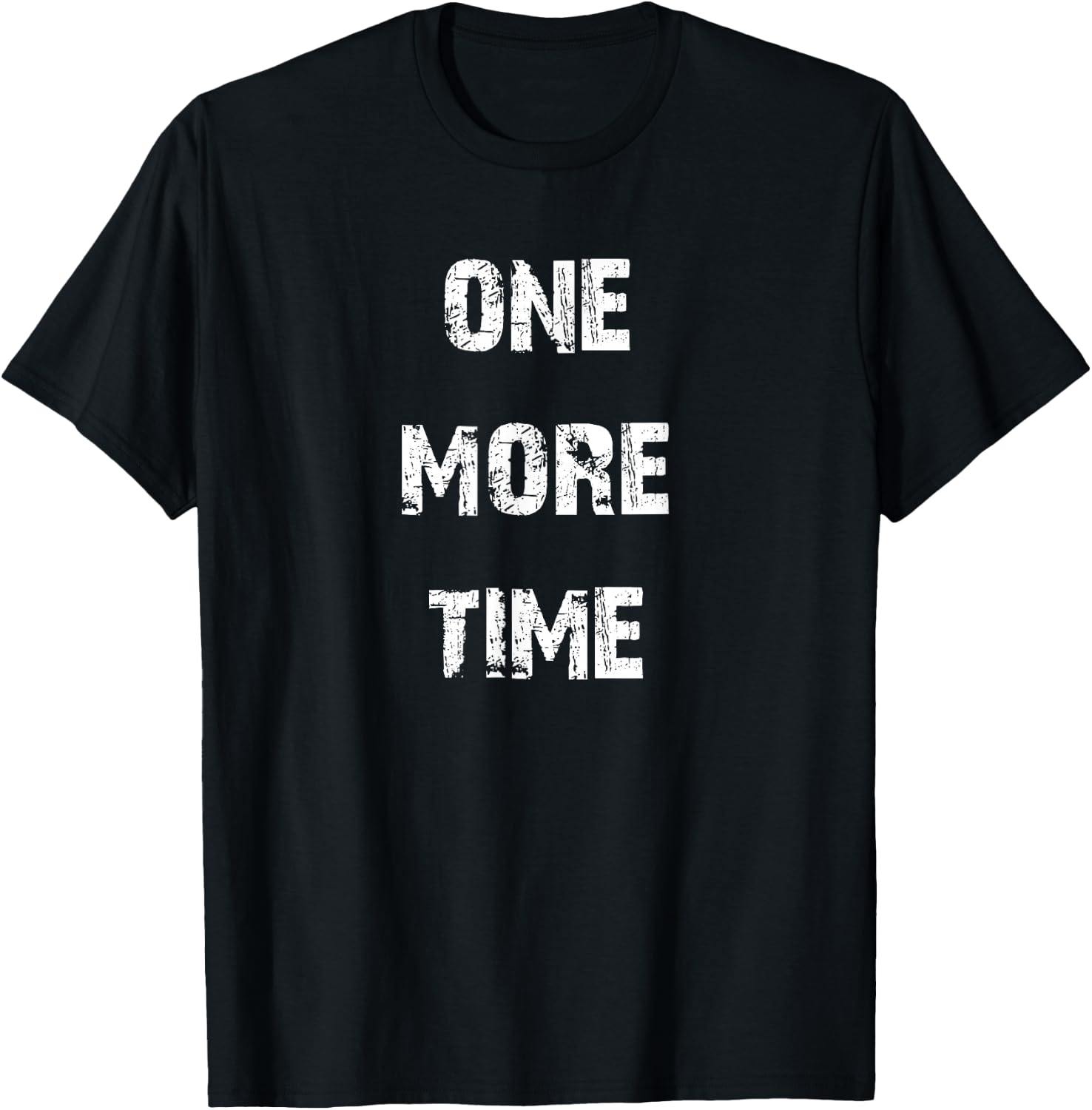 One More Time T-Shirt XL
