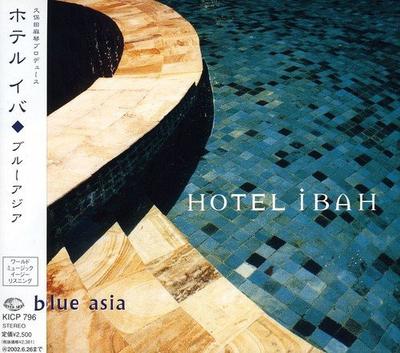 CD BLUE ASIA - HOTEL IBAH  KICP796 Seven Seas 2001 Japan Dance & Electronica Used