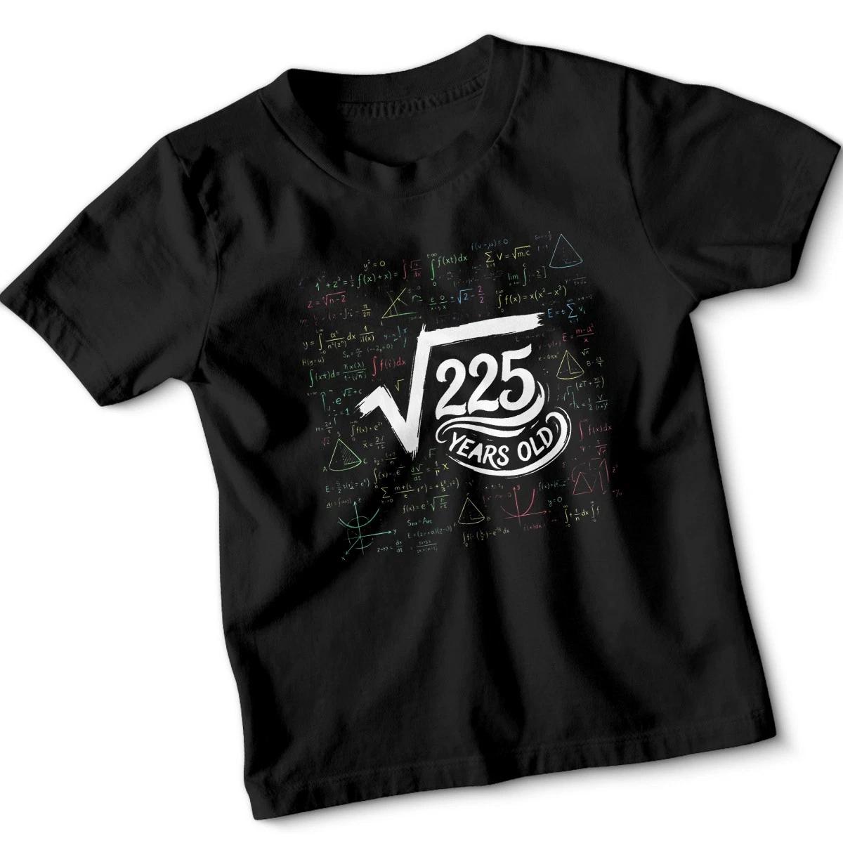 

Root 225 Years Old Math Age Milestone Birthday Kids Funny T-Shirt 160