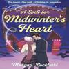 A Spell for Midwinters Heart by Morgan Lockhart Paperback Book 9781835013984