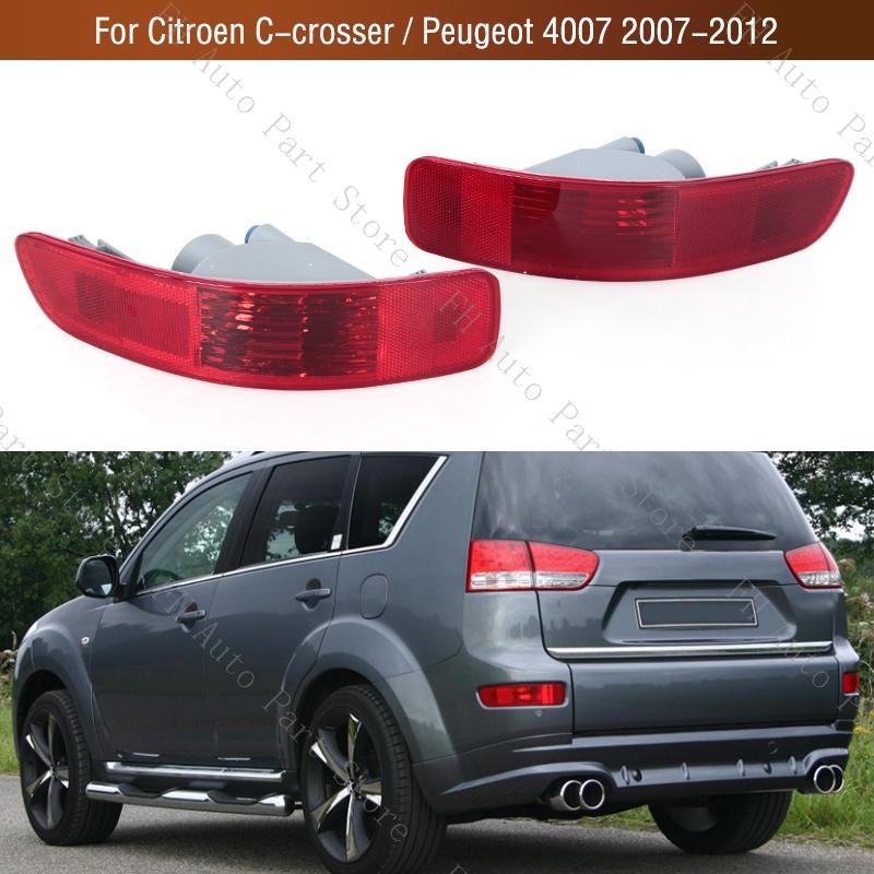 For Citroen C-crosser / Peugeot 4007 2007-2012 Rear Bumper Brake Light Cover Tail Warming Turn Signal Reflector Fog Lamp No Bulb