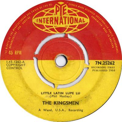 7inch Record KINGSMEN - Little Latin Lupe Lu / David's Mood 7N25262 Pye Internation 1964 UK Soul/Funk Used