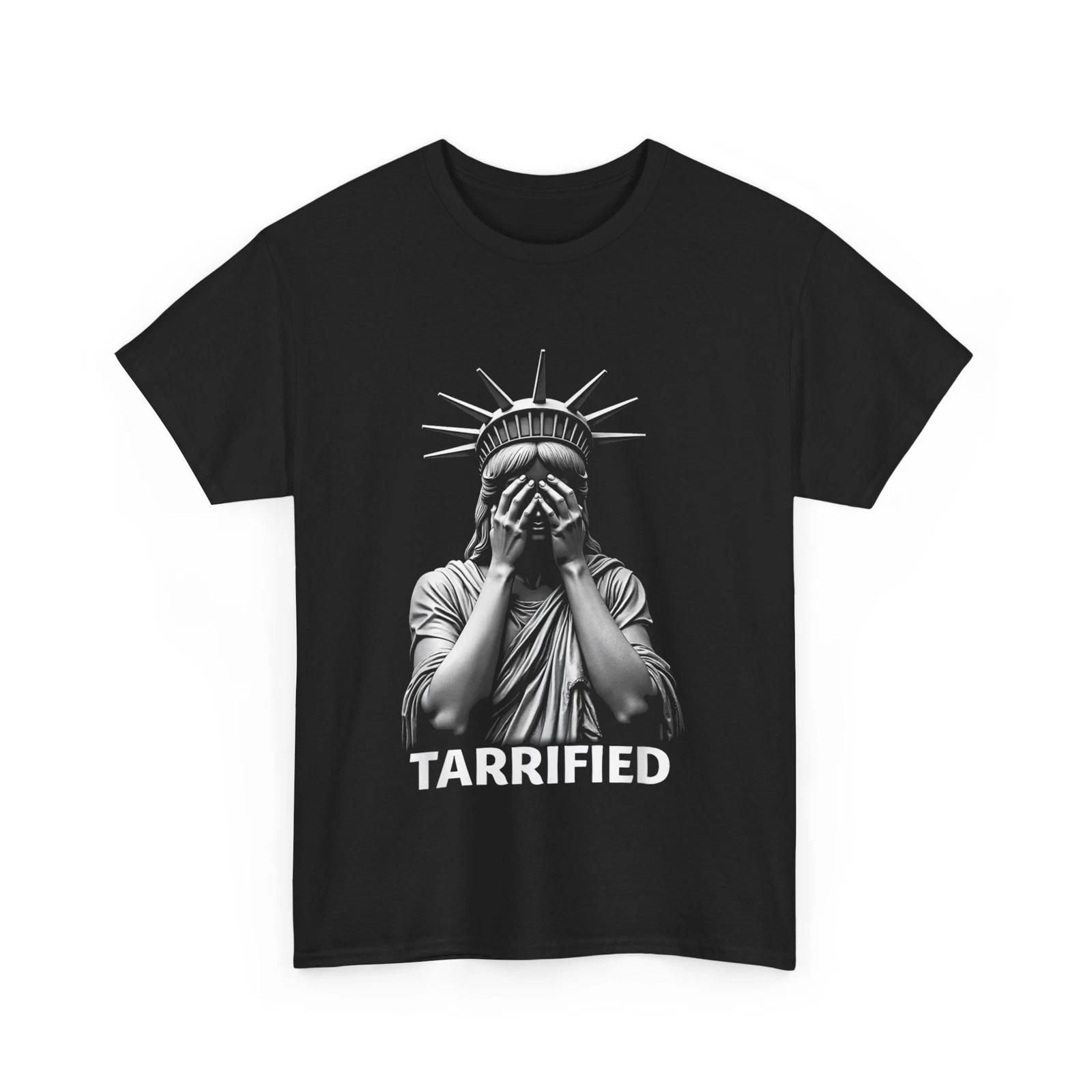 Tarrified Shirt, Statue of Liberty Tarrified Funny Women Men Shirt S