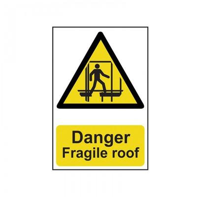 Scan Danger Fragile Roof - Pvc Sign 200 X 300mm