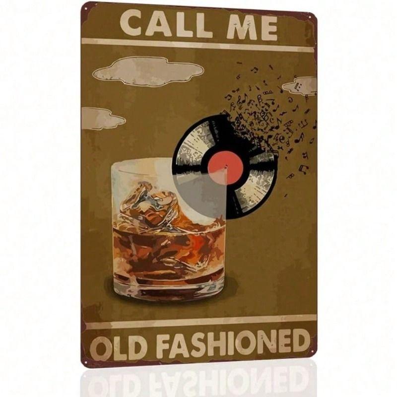 Metal Wall Art Vintage Sign Call Me Old Fashioned Bar Decor Joom