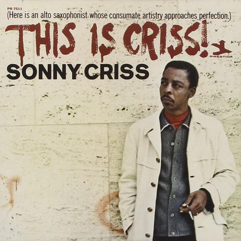 CD SONNY CRISS - This Is Criss 0888072306547 Prestige 2008 EU Jazz Used