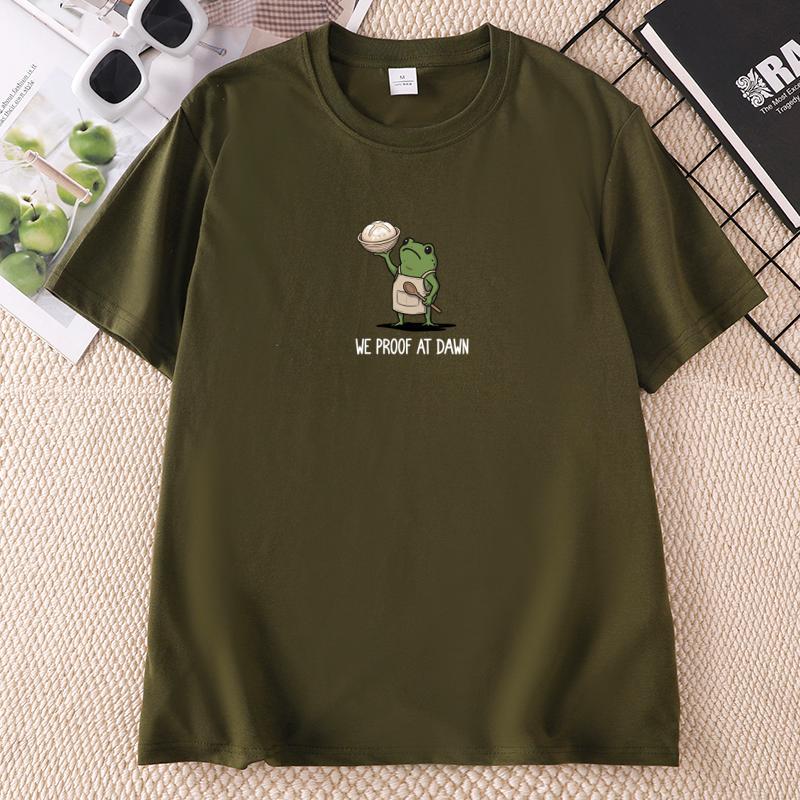 We Proof At Dawn T Shirt Funny Frog Meme Bread Baking Tee Casual Unisex Short Sleeve Printed Tshirt O Neck Casual Tees
