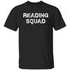 Reading Squad Unisex T-shirt Gift Reading Teacher Tee Black Dark Heather