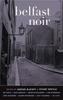 Belfast Noir Livre de poche 9781617752919