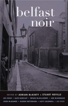 Belfast Noir Paperback Book 9781617752919