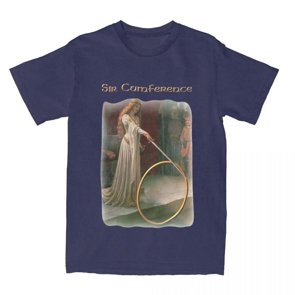 Crazy Medieval Sir Cumference T Shirt Men Women Cotton Fantasy Knight Tees Shirt Printed Clothes