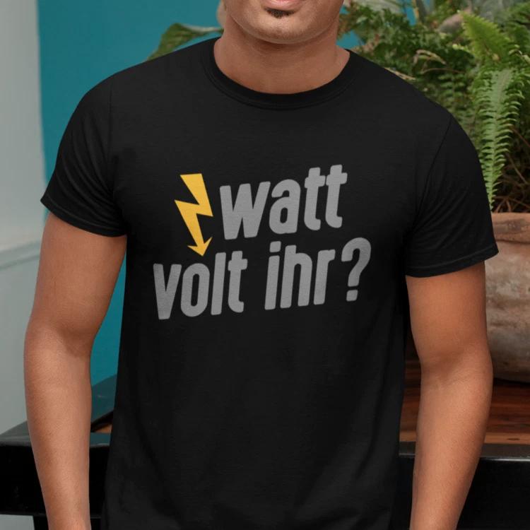 Men s and Women s T-shirts Watt Volt Lei ? Elektriker Potenza Lavoro Detto Divertimento Comedy Divertente XXL