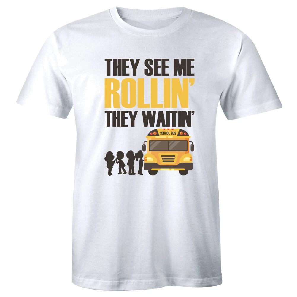 They See Me Rollin They Waitin T-Shirt for Men School Bus Driver Gift XL