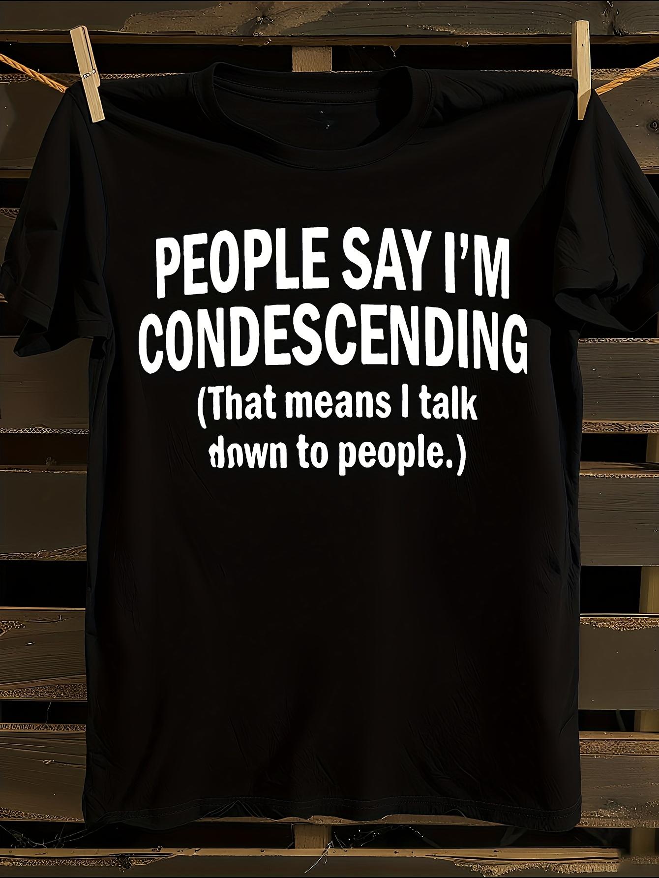 Funny Sarcasm T-shirt XL