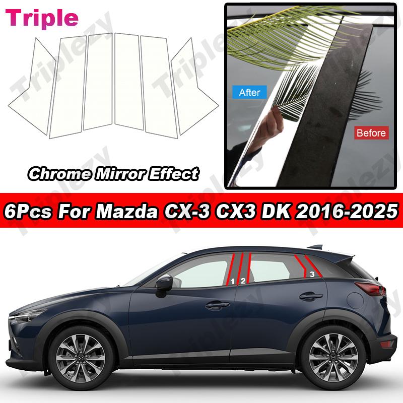 

6Pcs Glossy Chrome PC Material Car Window B C Pillar Posts Door Trim Decal Sticker Cover For Mazda CX-3 CX3 DK 2016-2025