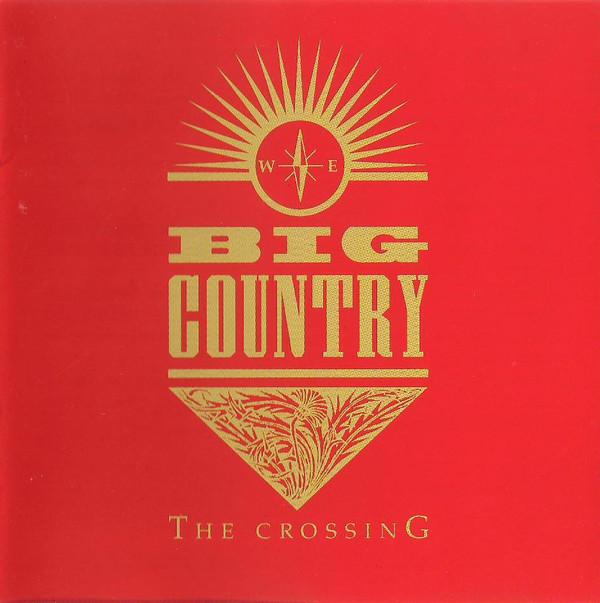 

CD BIG COUNTRY - The Crossing 5323232 Mercury 2005 Canada Rock Used
