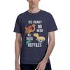 Summer Tshirt Unisexs Cotton Tshirt Need All These Reptiles Classic TShirt Tshirts for Unisex Cotton Unisexs Clothes Unisex Workout Shirt