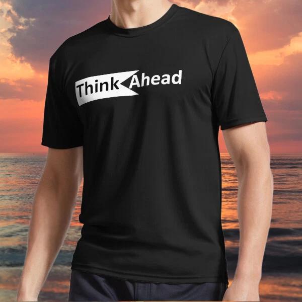 

New item Think Ahead Active Logo TEE T shirt Funny American Size S to 5XL 3XL