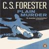 Plain Murder by C.S. Forester Paperback Book 9780141198132