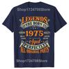 Novelty Born In 1975 Vintage T Shirts Graphic Cotton Streetwear Short Sleeve Birthday Gifts 50 Years Old Tshirt Mens Clothing