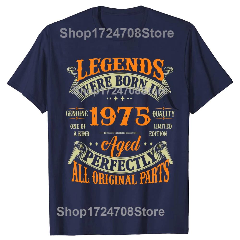 Novelty Born In 1975 Vintage T Shirts Graphic Cotton Streetwear Short Sleeve Birthday Gifts 50 Years Old Tshirt Mens Clothing