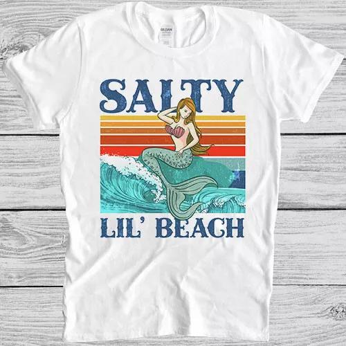 Salty Lil' Beach Mermaid Funny Music Movie Cult Gamer Gift Tee T Shirt 4030