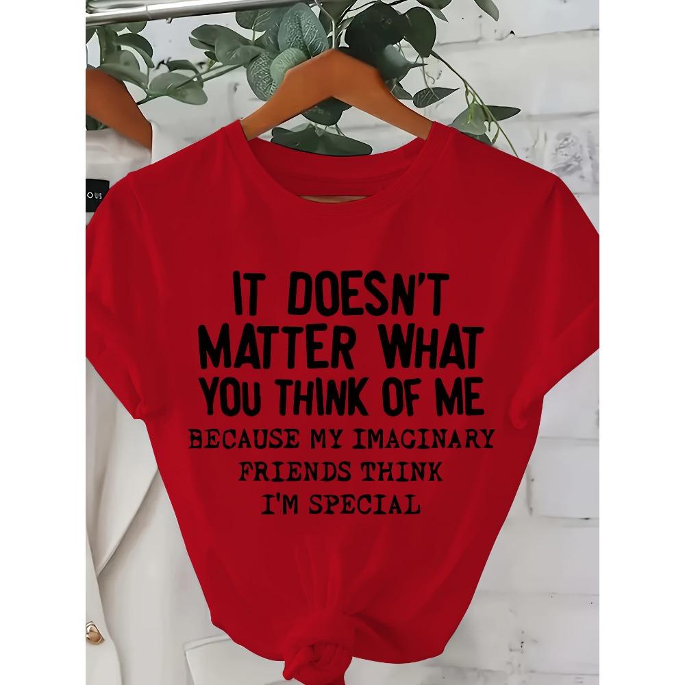 

Imaginary Friends Think I m Special Women s Tee Funny Quote Red Top S