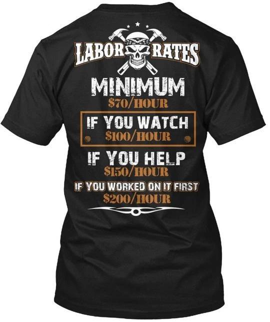 Carpenter- Carpenter Labor Rates Minimum T shirt Made in the USA Size S to 5XL S