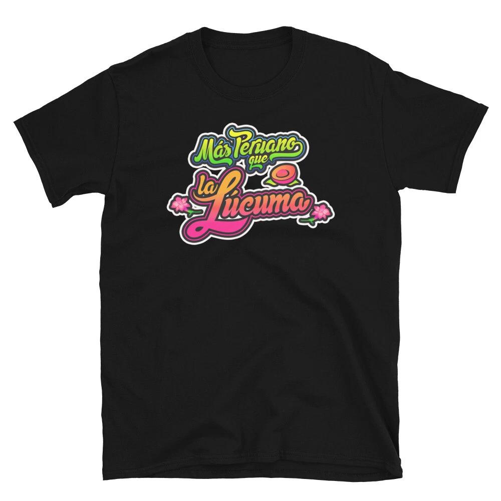 MAS PERUANO QUE LA LUCUMA PERUVIAN GRAPHIC DESIGN Short-Sleeve Unisex T-Shirt S
