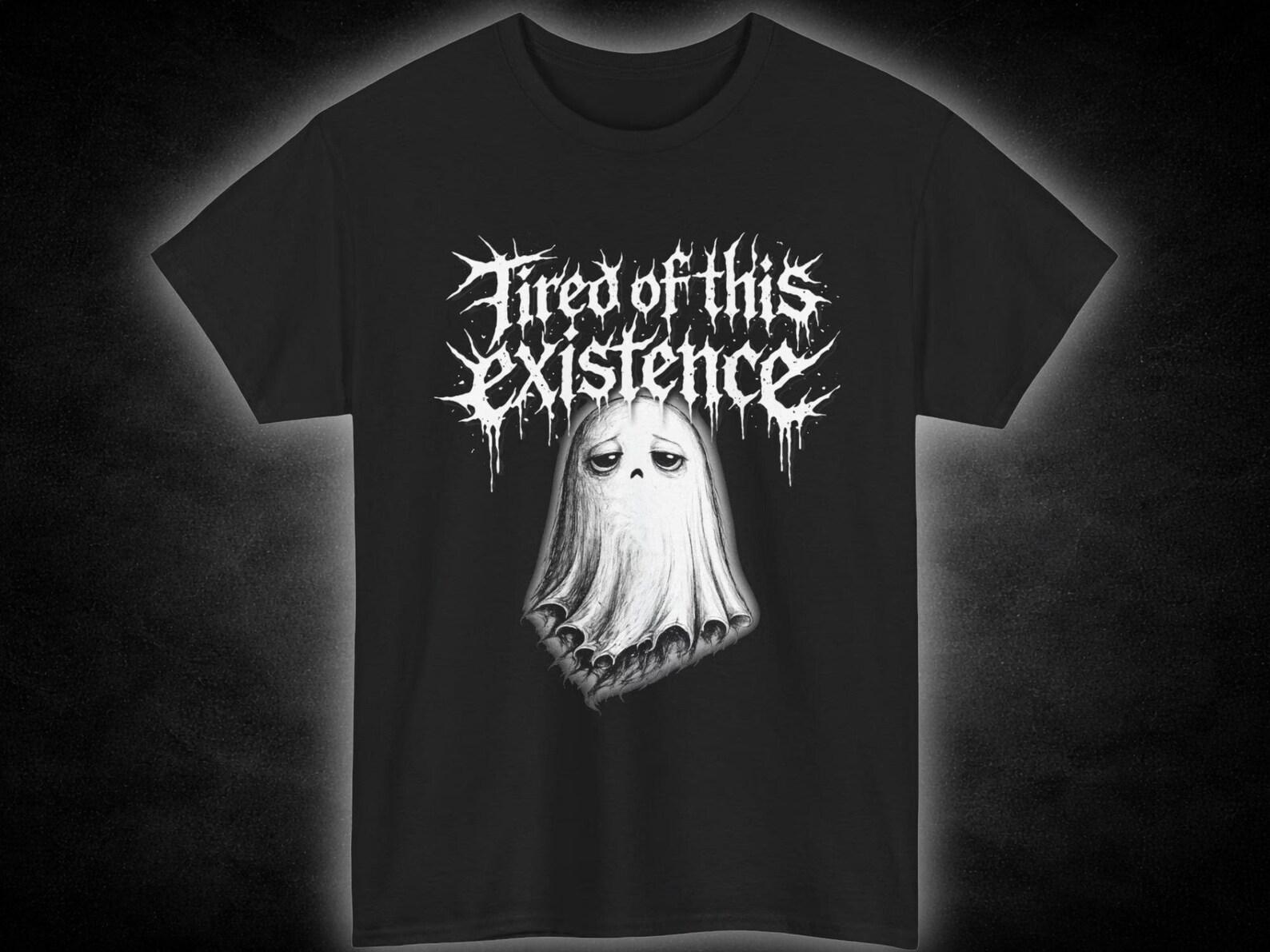 Tired of This Existence ghost graphic Tee | Gothic spooky shirt XL