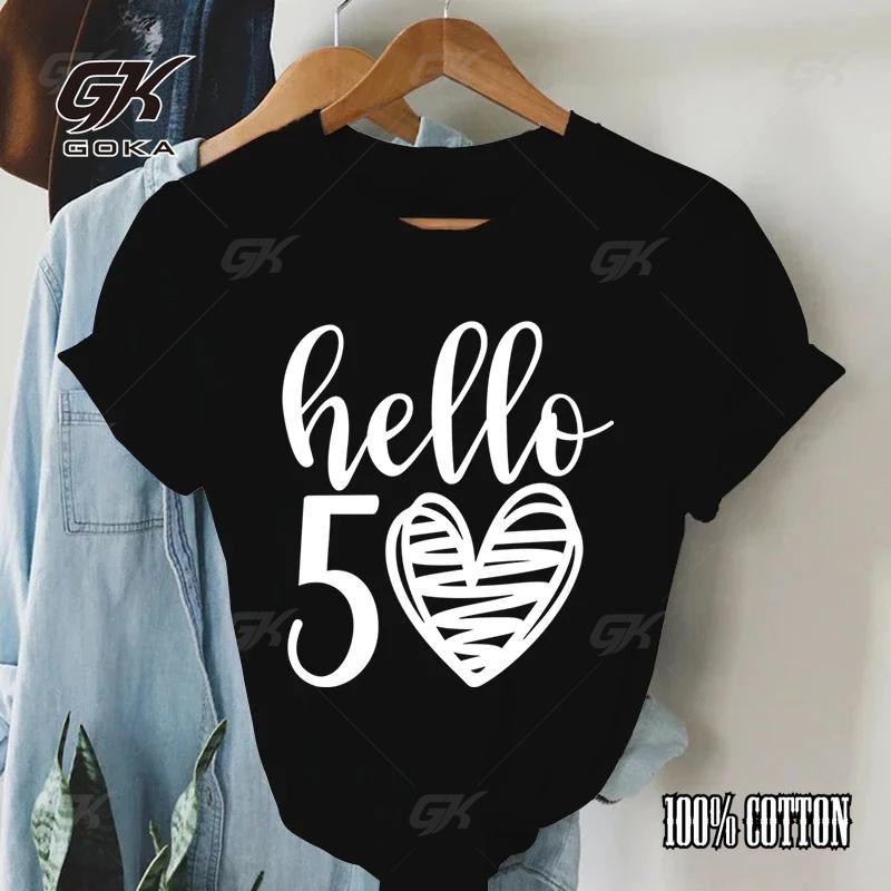 

New Arrival Hello 50 Loose Funny Cotton T Shirt Fifty Shirt 50th Birthday Party Top Tees Gift Casual Women Hip Hop Short Sleeve 4XL