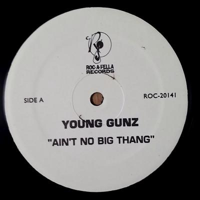 12inch Record YOUNG GUNZ - Ain't No Big Thang ROC20141 Not On Label US Rap & Hip-Hop/R&B Used