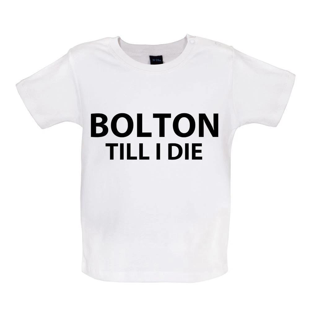 Bolton Until I Die - Baby / Bodysuit - Football Team Love Fan Gift 140