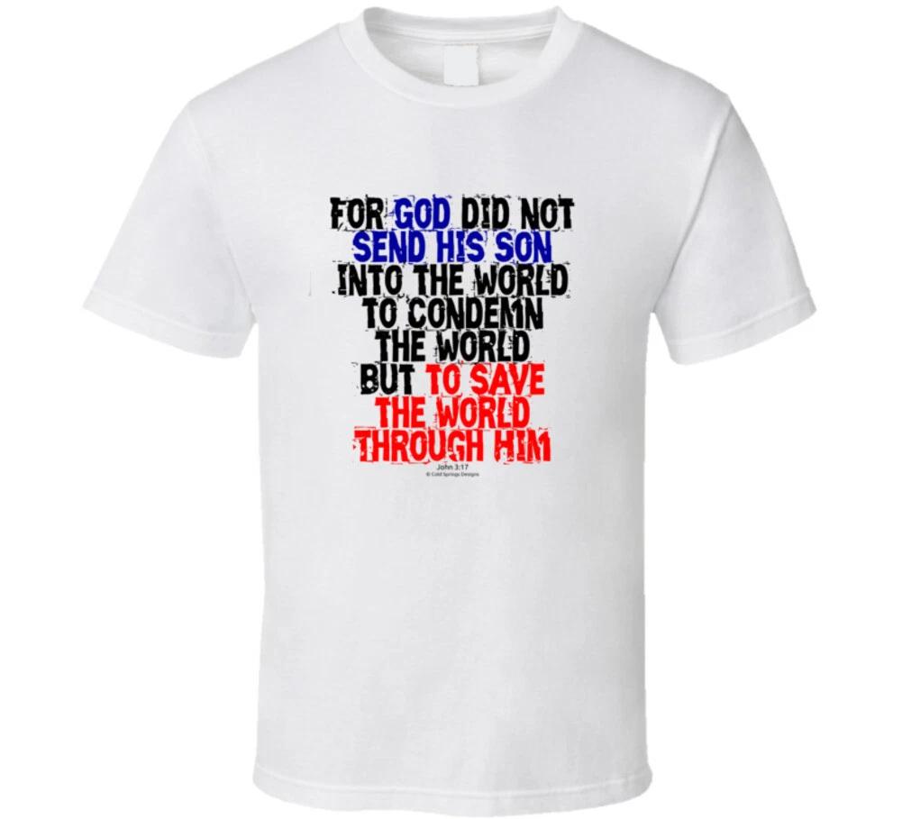 John 3:16 Bible Verse Christian Gift God Sent His Son To Save The World T Shirt 3XL