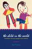 The The Child In the World : Embodiment, Time, and Language In Early Childhood Book
